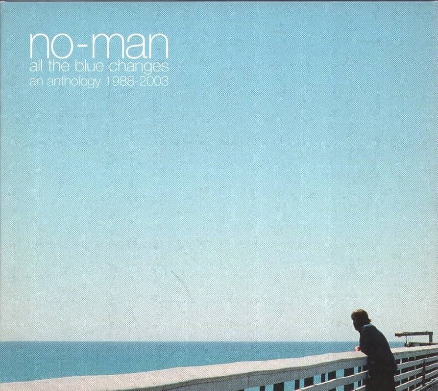 All The Blue Changes – An Anthology 1988–2003